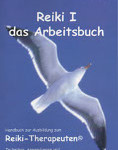 Andrea Mischkowyak: Reiki I – das Arbeitsbuch