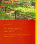 Anja Wamser – Mit Reiki die Welt entdecken