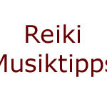 reiki musik tipps