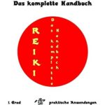 Kim Dominique Reiki - das komplette Handbuch