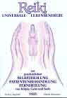 Reiki - Universale Lebensenergie