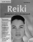 Reiki - Heilung durch universelle Lebenskraft