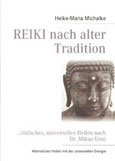 Heike-Maria Michalke: Reiki nach alter Tradition