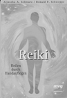 Reiki - Heilen durch Handauflegen