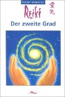 Reiki - Der zweite Grad